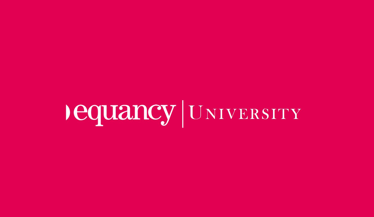 Equancy University